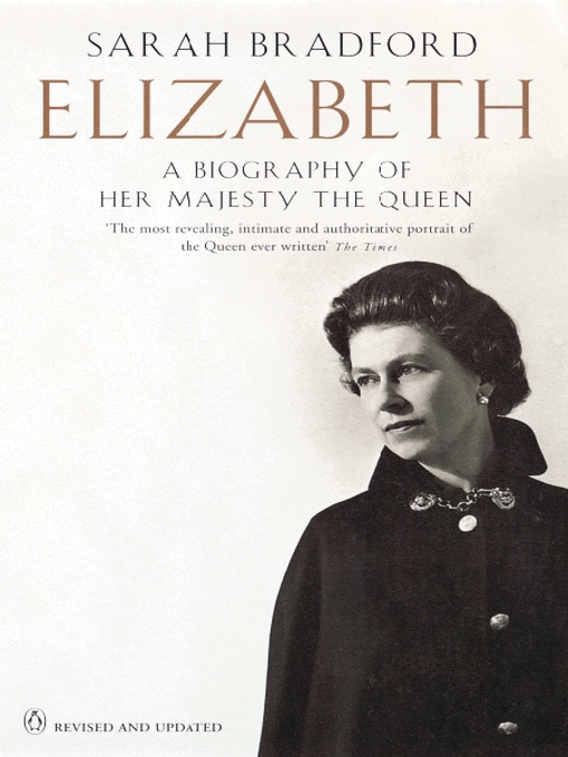 Elizabeth (eBook): A Biography of Her Majesty the Queen